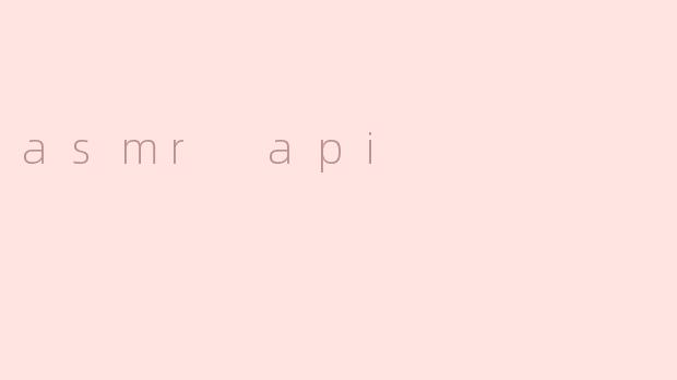 asmr api